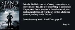 Quote from my book: "Stand Firm" page 97