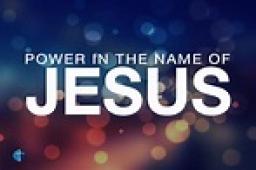 "JESUS, THE MOST POWERFUL NAME EVER" BY DAVID MCMILLEN 