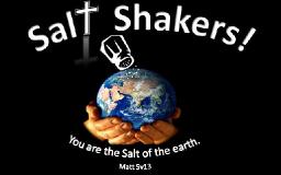 "SALT SHAKER" BY ANDREW WOMMACK  