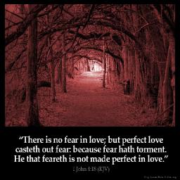 "LOVE WILL CAST OUT ALL FEAR" BY DAVID MCMILLEN 