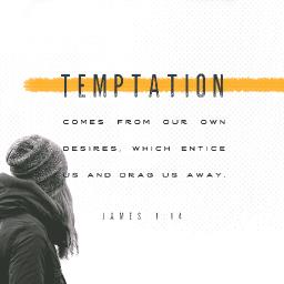 "WHO OR WHAT IS TEMPTING YOU?" BY DAVID MCMILLEN 