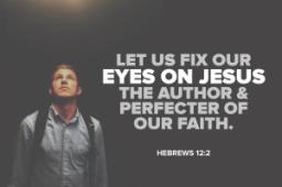 "FOCUS ON THE THINGS ABOVE" BY ANDREW WOMMACK 