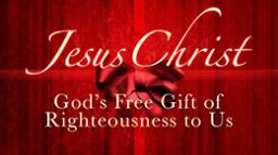"RIGHTEOUSNESS IS A GIFT" BY ANDREW WOMMACK 