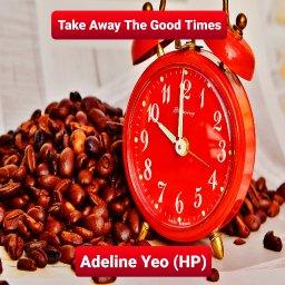 Take Away The Good Times Music Single Music Promotion FreeCords Indie Musician, Adeline Yeo