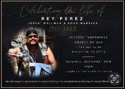 Celebrating the Life of Rey Perez