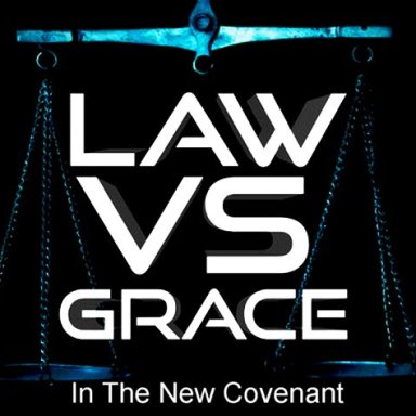 Law vs  Grace in the New Covenant