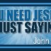 3316-you-need-jesus