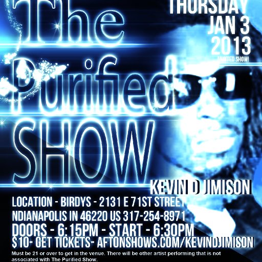 1089-KevinDJimisonThePurifiedShowJan3BirdysSmallVersionG.O.E