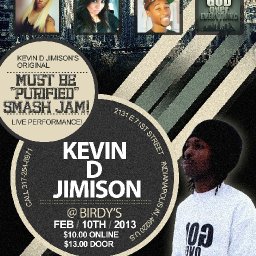 1099-KevinDJimisonMustBePurifiedSmashJamLivePerformanceBirdysFeb10thGodOverEverythingG.O.E.jpg