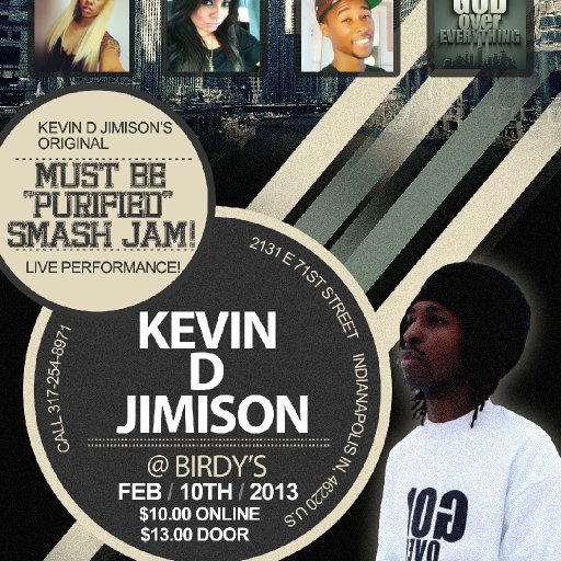 1099-KevinDJimisonMustBePurifiedSmashJamLivePerformanceBirdysFeb10thGodOverEverythingG.O.E