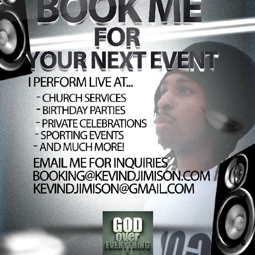 1100-KevinDJimisonBookMeForYourNextEventFlyer01GodOverEverythingMinistriesG.O.E