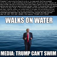 Trump Walks On Water