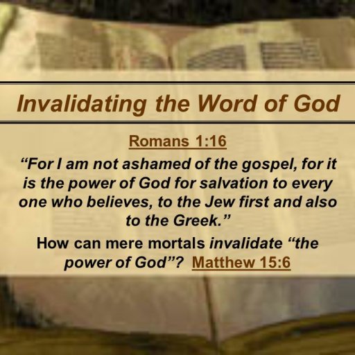 Invalidating the word of God