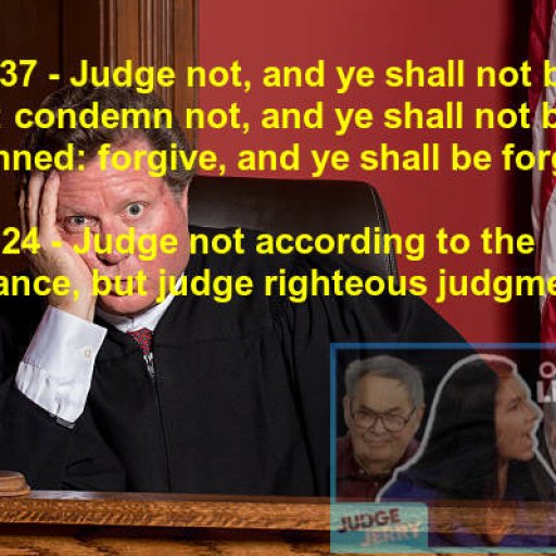 Judge Not That Ye be NOT Judged