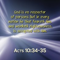 God is no respecter of person