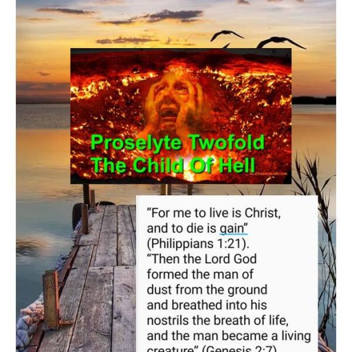 Proselyte twofold the child of hell