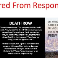 Ruptured from responsibility