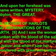 MOTHER OF HARLOTS AND ABOMINATIONS OF THE EARTH