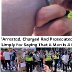 Arrested, charged and prosecuted