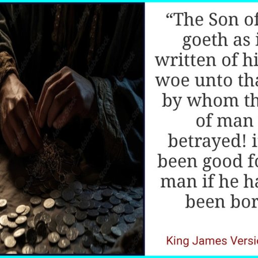 Woe betrayer better not be born