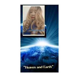 deejaniccaG. - "Heaven and Earth"