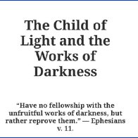 Children of light versus Children Of Darkness