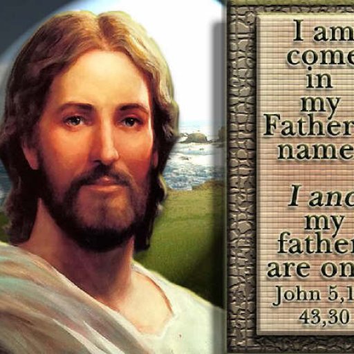 I am come in Father's Name