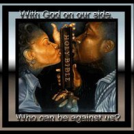 With God on our side, Who can be against us?