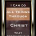 I can do all things through Christ