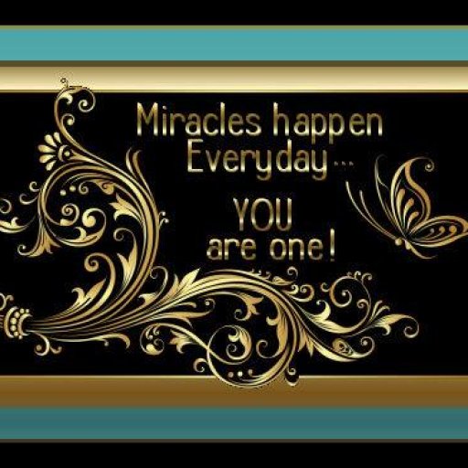 Miracle happen everyday