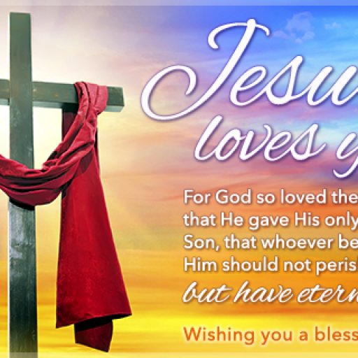 jesus-loves-you-happy-easter-2-550x320