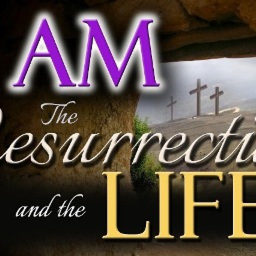I-Am-the-Resurrection-and-the-Life
