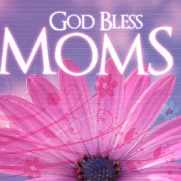 god_bless_moms.jpg