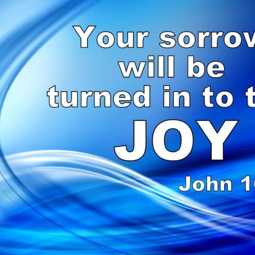 sorrow turns to joy