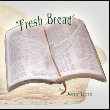 "Fresh Bread" by John Lord