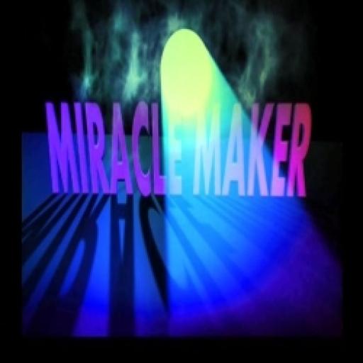 Miracle Maker