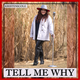 TELL ME WHY  KRISTENICOLE  SINGLE COVER  600 X 600.png