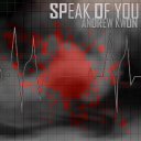 Speak of You