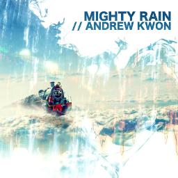 Mighty Rain