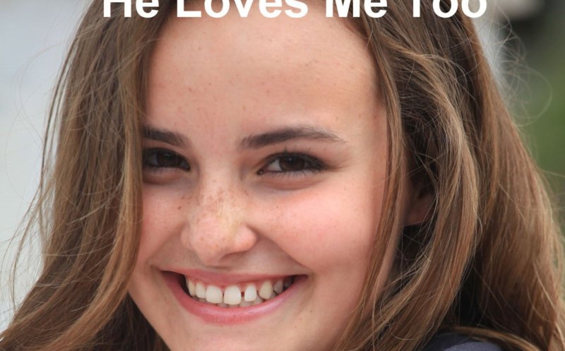 He Loves Me Too