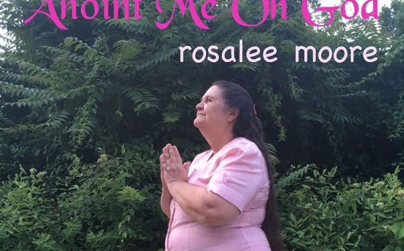 Anoint Me Oh God - Rosalee Moore