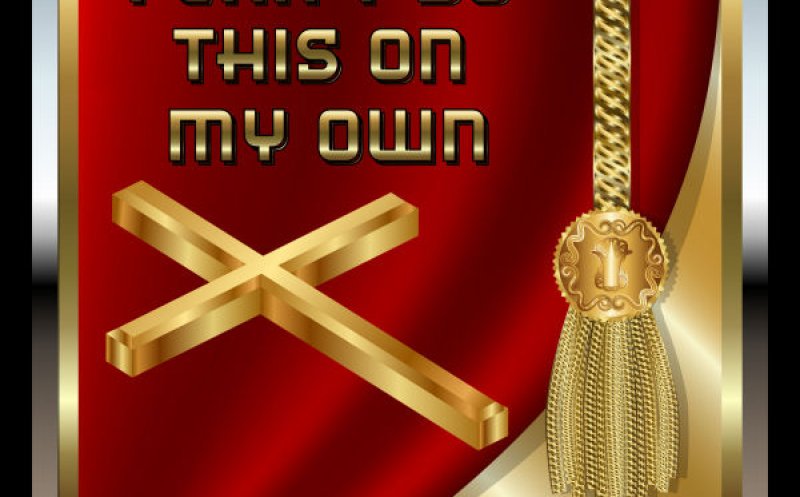 I Can't Do This On My Own