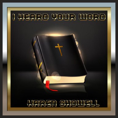 I Heard Your Word