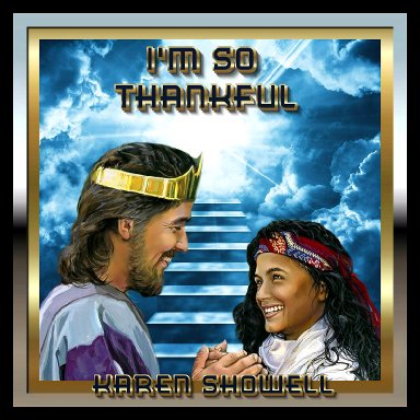 I'm So Thankful