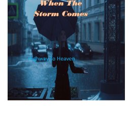 When The Storm Comes