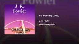 NO BLESSING LIMITS
