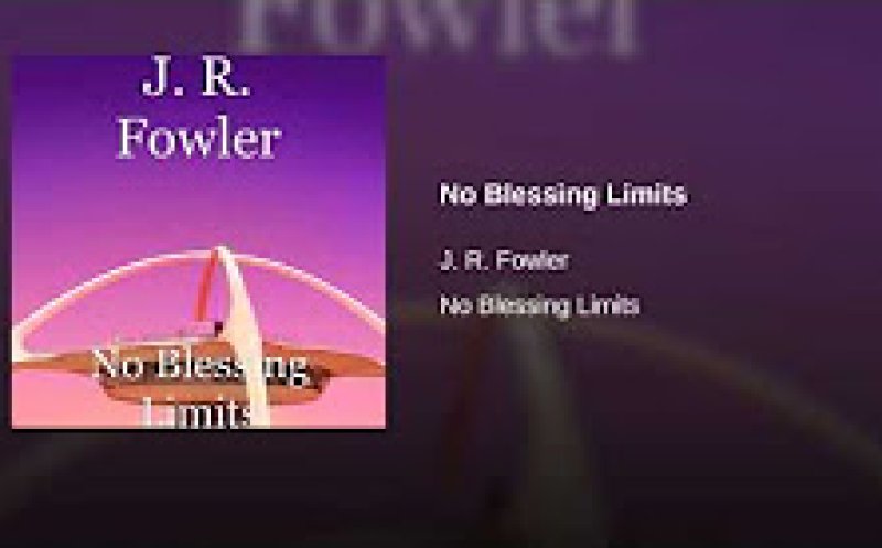 NO BLESSING LIMITS