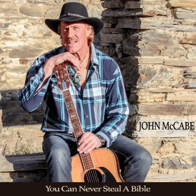 You Can Never Steal A Bible      By John McCabe
