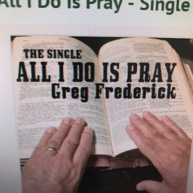 ALL I DO IS PRAY