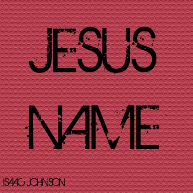 JESUS NAME 